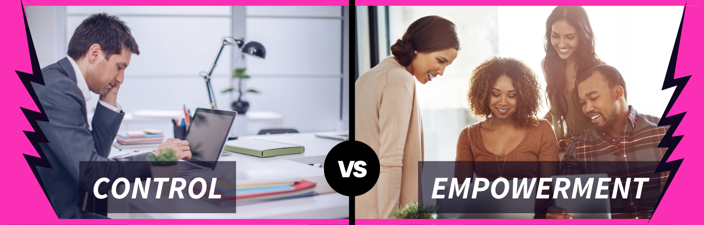Control or Empowerment Control or Empowerment