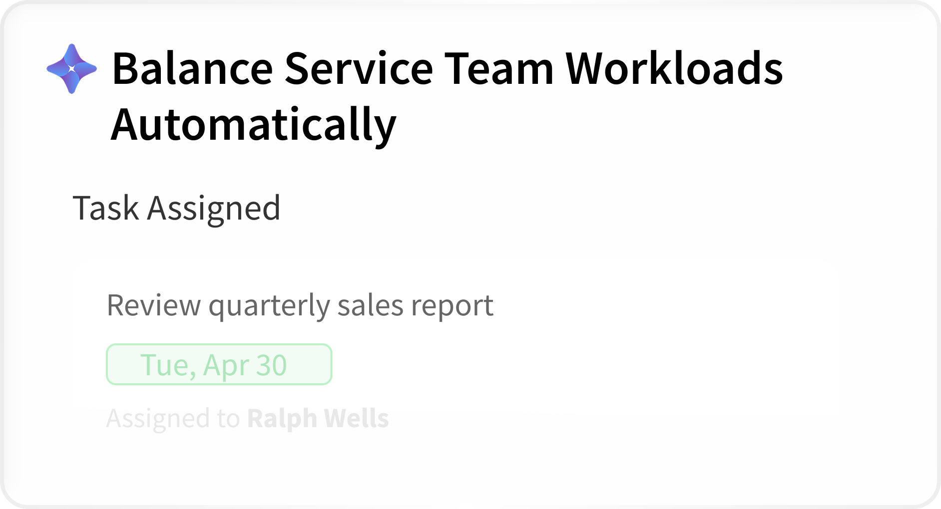 Balance Service Team Workloads Automatically